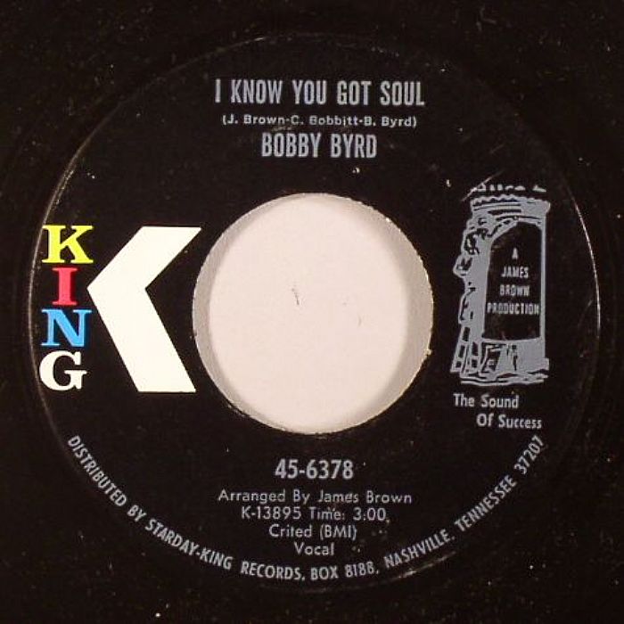 BYRD, Bobby - I Know You Got Soul