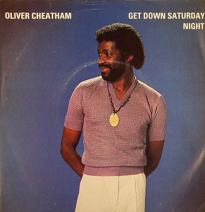 Oliver Cheatham Get Down Saturday Night