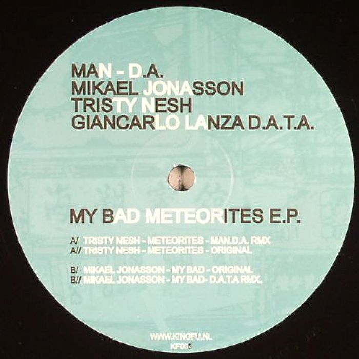 TRISTY NESH/MIKAEL JONASSON - My Bad Meteorites EP