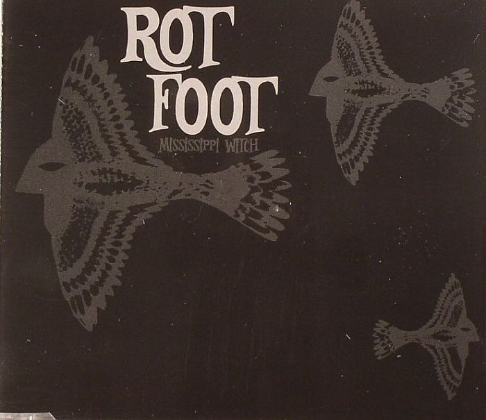 MISSISSIPPI WITCH - Rot Foot