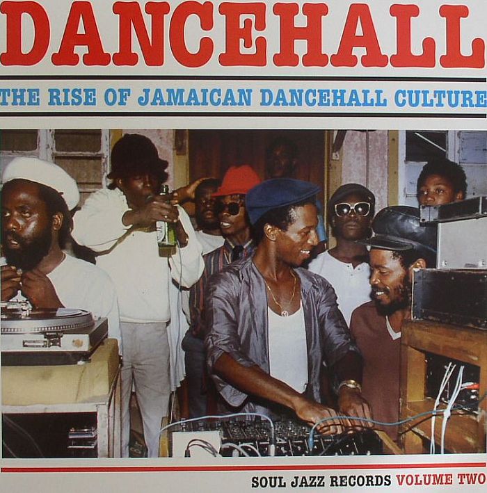 VARIOUS - Dancehall: The Rise Of Jamaican Dancehall Culture