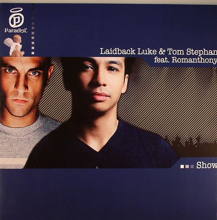 LAIDBACK LUKE/TOM STEPHAN feat ROMANTHONY - Show