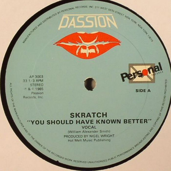 SKRATCH - You Should Have Known Better