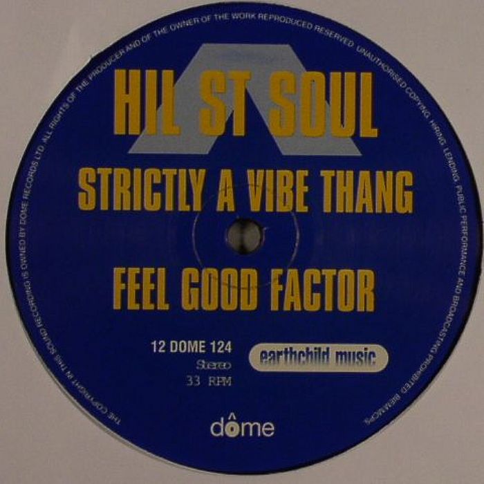 HIL STREET SOUL - Strictly A Vibe Thang