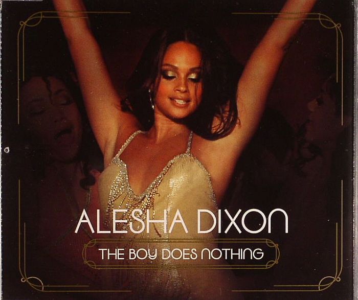 DIXON, Alesha - The Boy Does Nothing