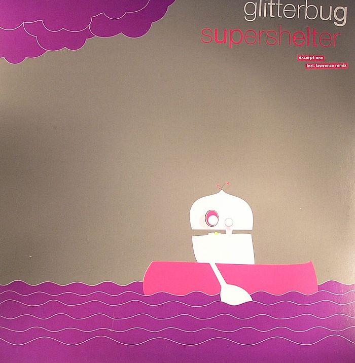 GLITTERBUG - Supershelter Excerpt 1