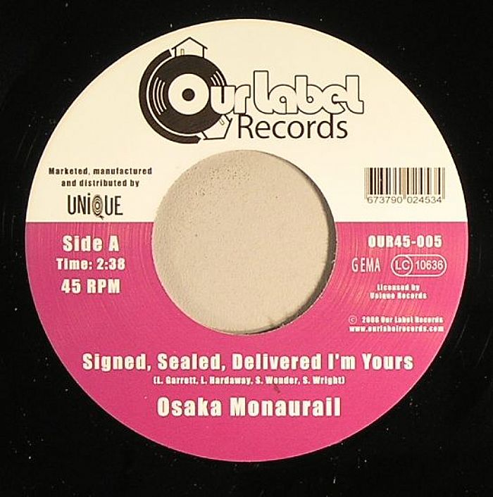 OSAKA MONAURAIL - Signed Sealed Delivered I'm Yours
