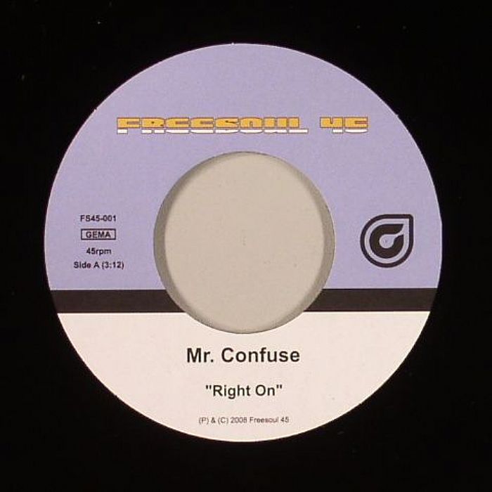 MR CONFUSE - Right On
