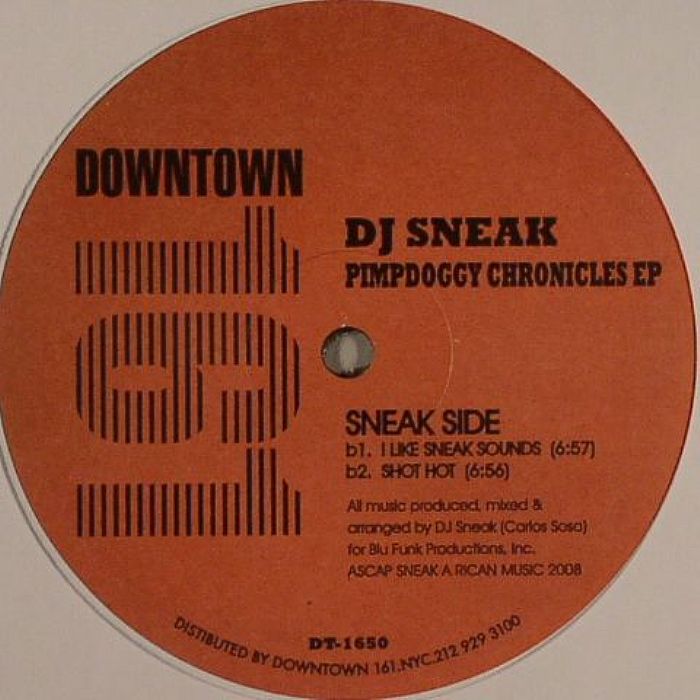 DJ SNEAK - Da Pimpdoggy Chronicles EP