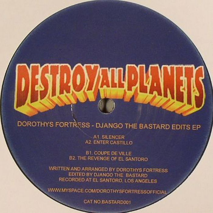 DOROTHYS FORTRESS - Django The Bastard Edits EP