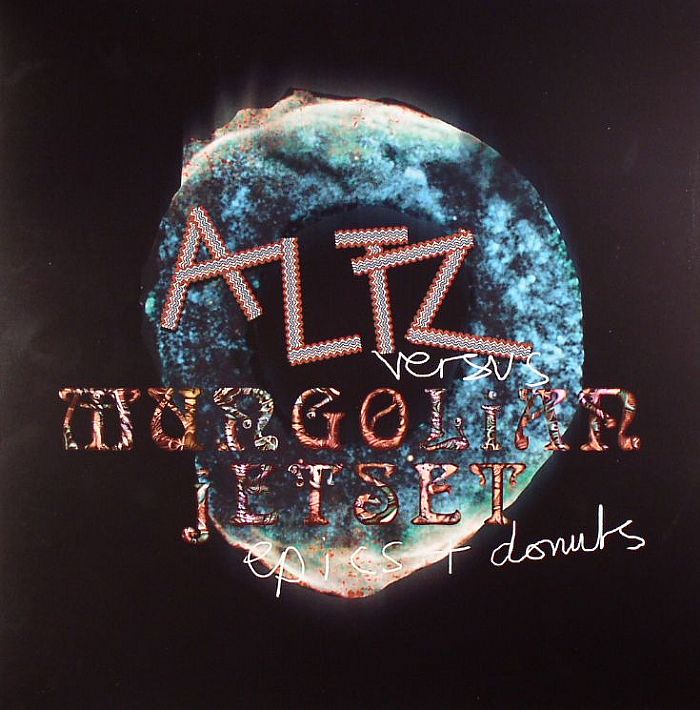 ALTZ vs MUNGOLIAN JETSET - Epics & Donuts