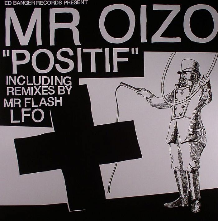MR OIZO - Positif