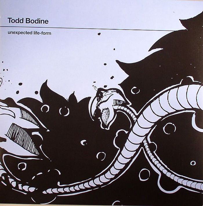 BODINE, Todd - Unexpected Life Form