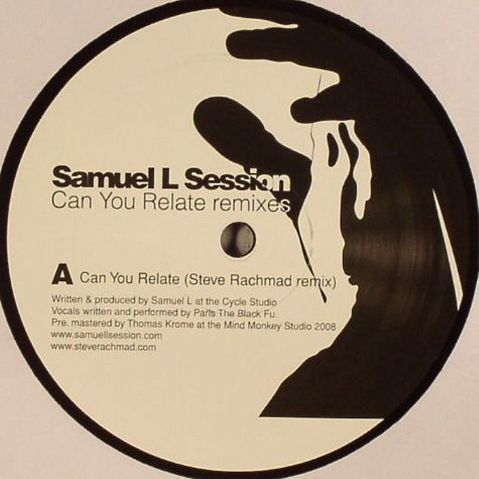 SESSION, Samuel L - Can You Relate (remixes)