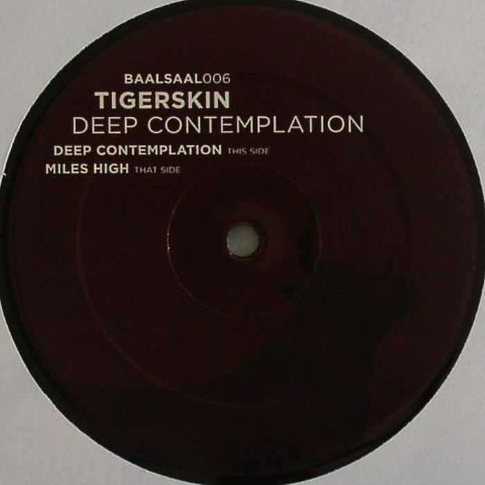 TIGERSKIN - Deep Contemplation