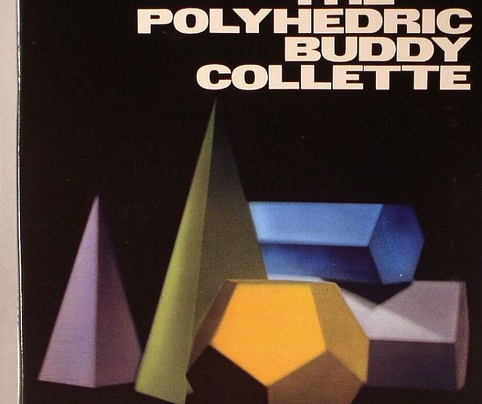 BUDDY COLLETTE - The Polyhedric