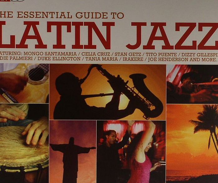 VARIOUS - The Essential Guide To Latin Jazz