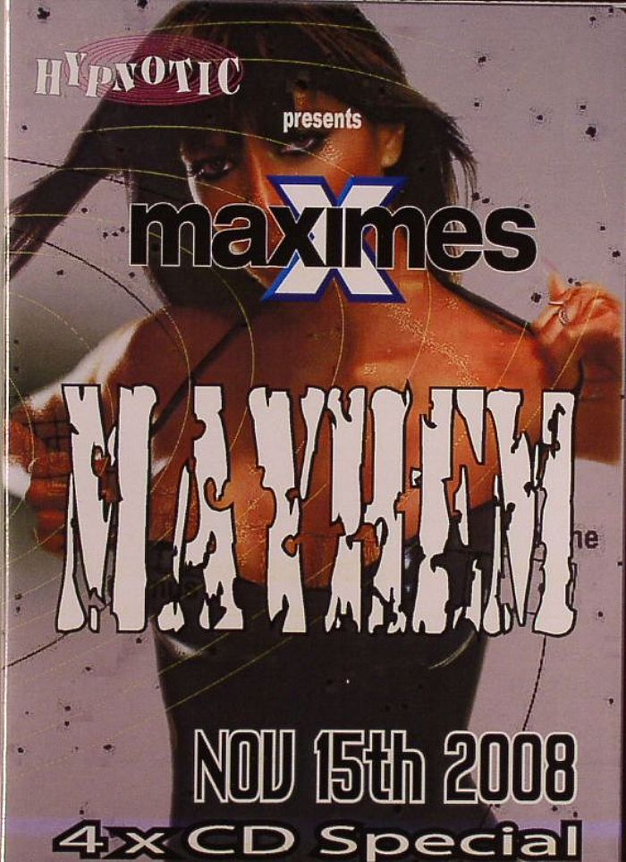JAY, Stephen/GARY SELEX/GARY HYPNOTIC/PMB/WALZEY - Maximes Mayhem: Nov 15th 2008