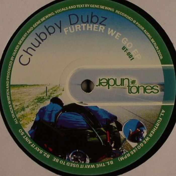 CHUBBY DUBZ - Further We Go EP