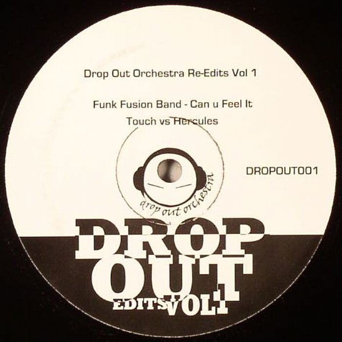 DROP OUT ORCHESTRA/FUNK FUSION BAND/TOUCH vs HERCULES - Re Edits Vol 1