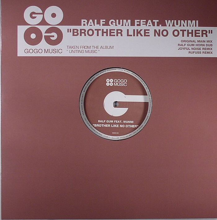 GUM, Ralf feat WUNMI - Brother Like No Other