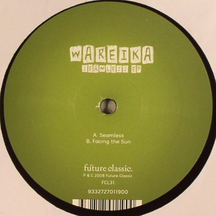 WAREIKA - Seamless EP