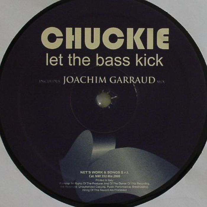 CHUCKIE - Let The Bass Kick