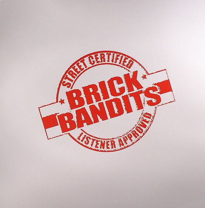 DJ B STEE/DJ TIM DOLLA/SJ SEGA/DJ ROB3/DJ TAMEIL/MIKE V - The Brick Bandits EP