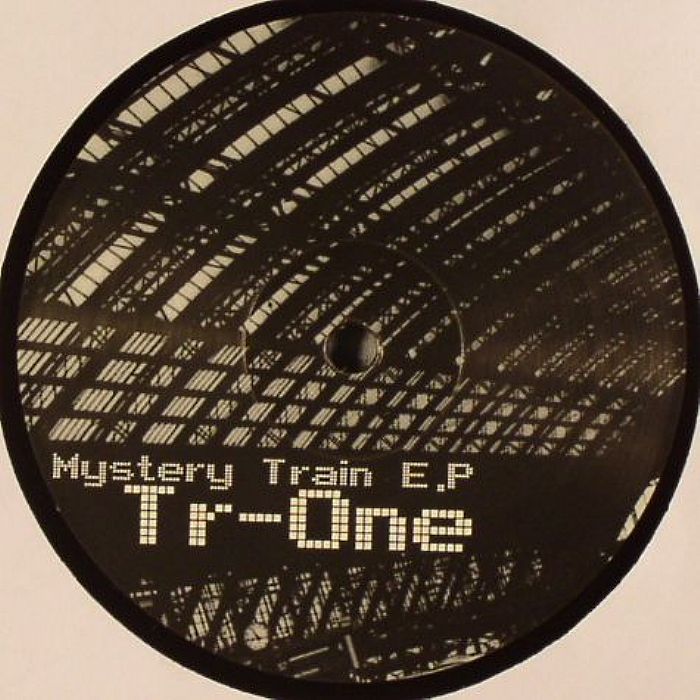 TR ONE - Mystery Train EP