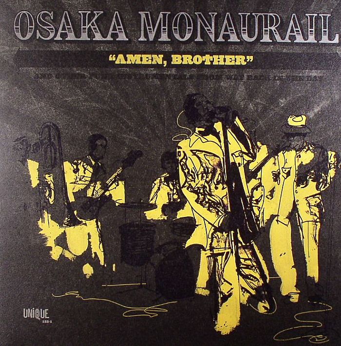 OSAKA MONAURAIL - Amen Brother