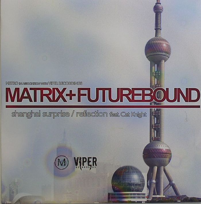 MATRIX/FUTUREBOUND - Shanghai Surprise