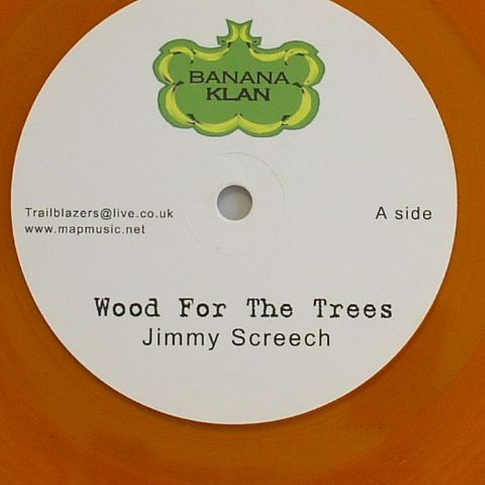 SCREECH, Jimmy - Wood For The Trees