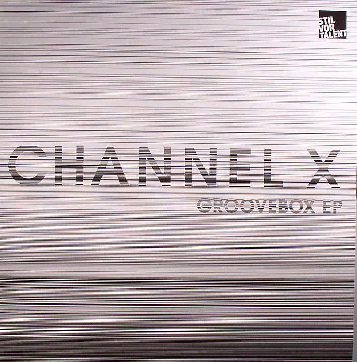 CHANNEL X - Groovebox EP