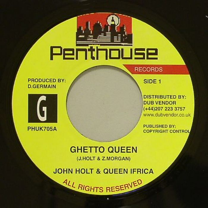 HOLT, John/QUEEN IFRICA/BUNU & PENTHOUSE PLAYERS - Ghetto Queen (Riddim)