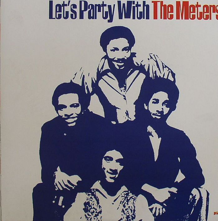 METERS, The - Let's Party With The Meters
