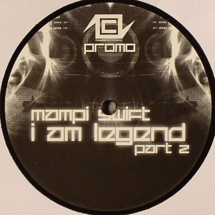 MAMPI SWIFT - I Am  Legend Part 2