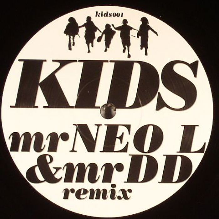KIDS - Kids (Mr Neo L & Mr DD remix)