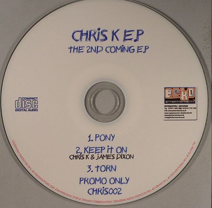 CHRIS K - The 2nd Coming EP