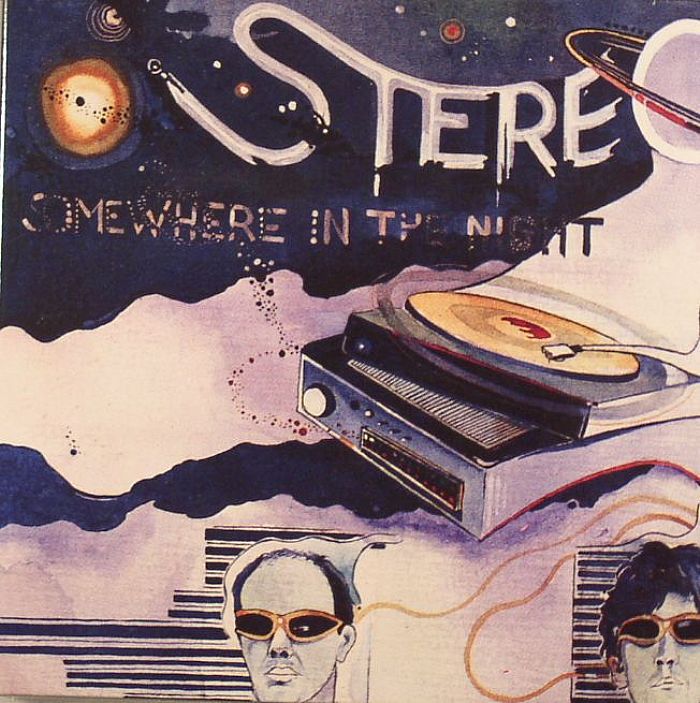 STEREO - Somewhere In The Night
