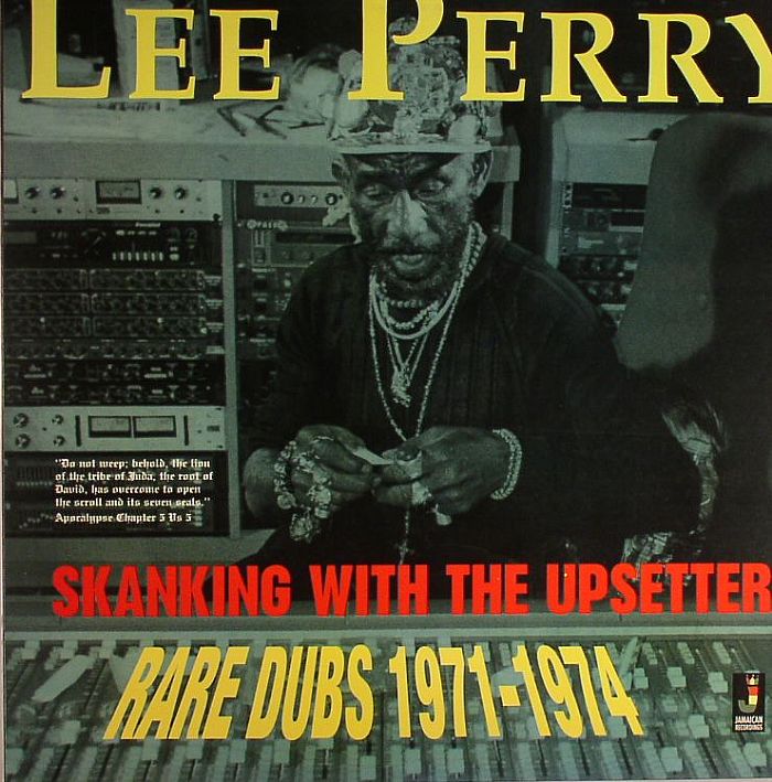 PERRY, Lee - Skanking With The Upsetter: Rare Dubs 1971-1974