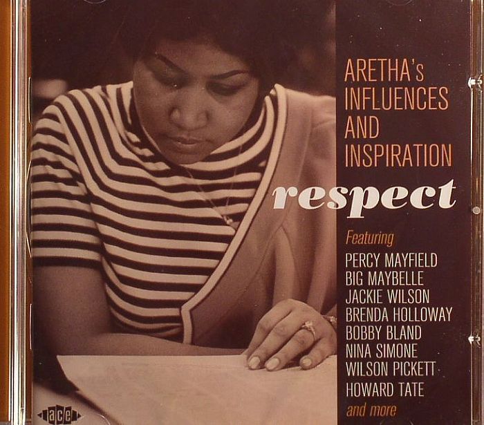 VARIOUS - Aretha's Influences & Inspiration: Respect