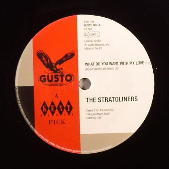 STRATOLINERS, The/LITTLE WILLIE JOHN - What Do Want With My Love