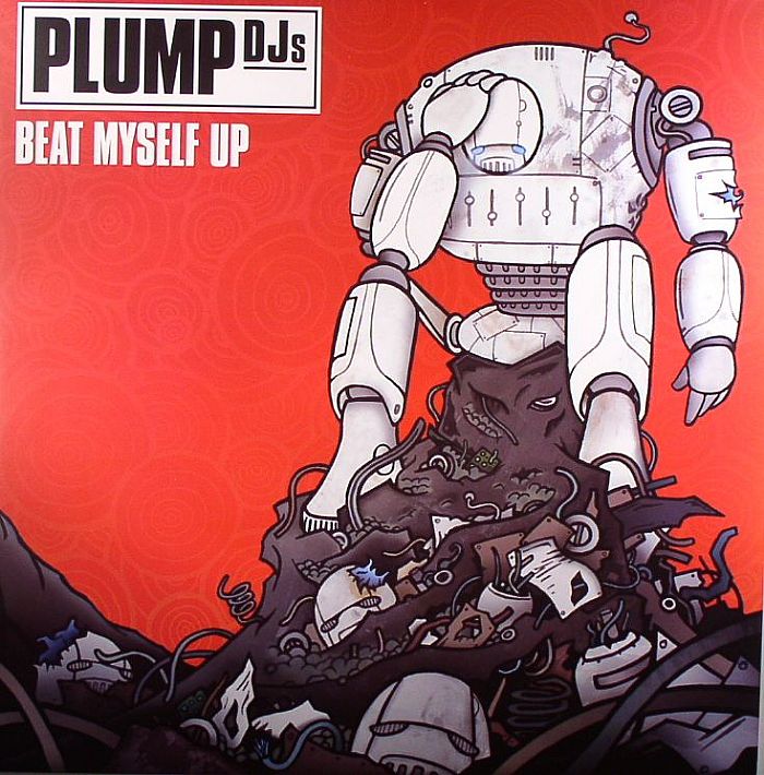 PLUMP DJs - Beat Myself Up