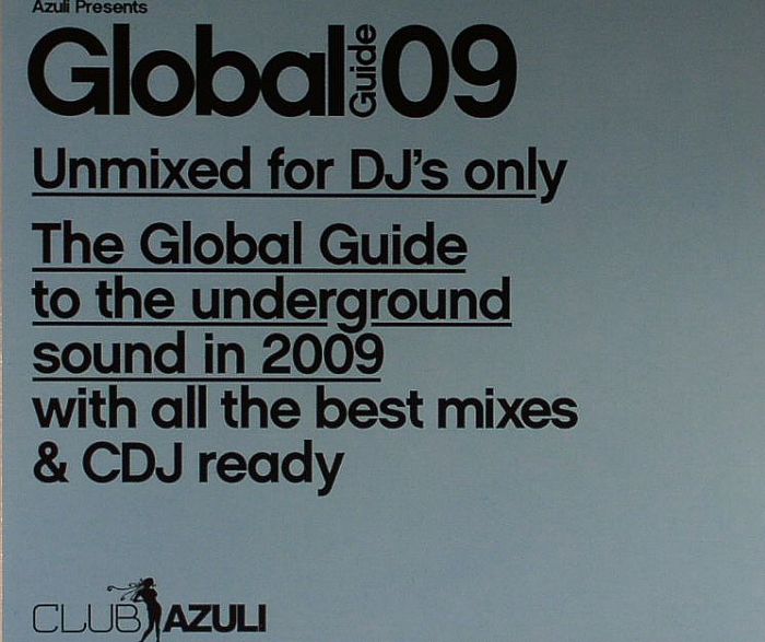 VARIOUS - Azuli Presents The Global Guide To The Underground Sound In 2009