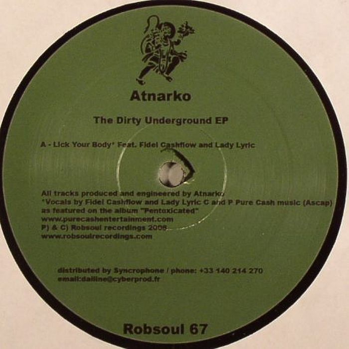 ATNARKO feat FIDEL CASHFLOW/LADY LYRIC - The Dirty Underground EP