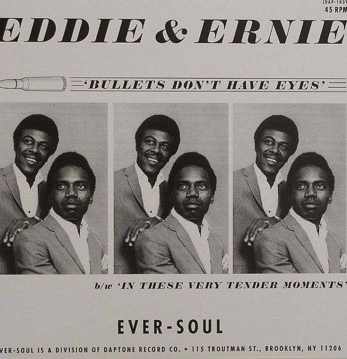 EDDIE/ERNIE - Bullets Don't Have Eyes