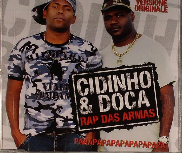 CIDINHO & DOCA - Rap Das Armas
