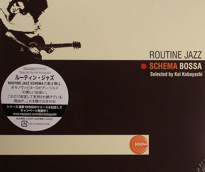 KOBAYASHI, Kei/VARIOUS - Routine Jazz: Schema Bossa