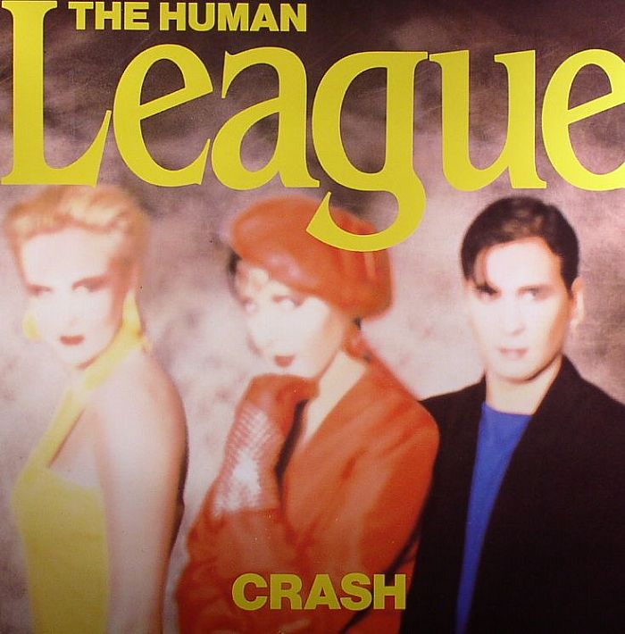 HUMAN LEAGUE, The - Crash