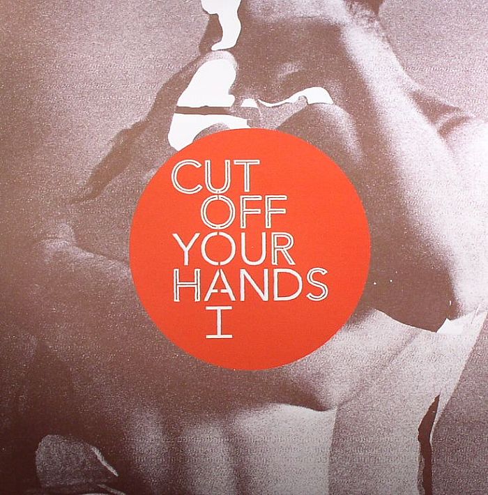 CUT OFF YOUR HANDS - You & I